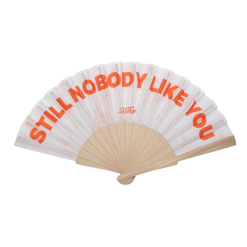 Hand Fan - Nobody Like You